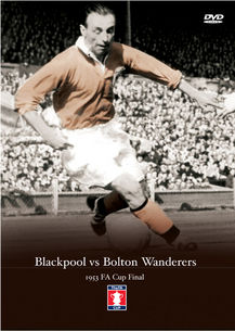 Blackpool v Bolton Wanderers 1953 FA Cup Final DVD